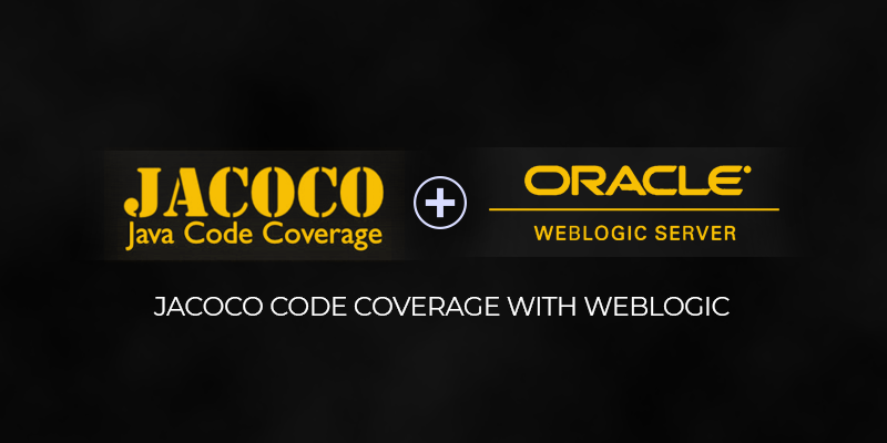 Setup Jacoco Code Coverage with Weblogic